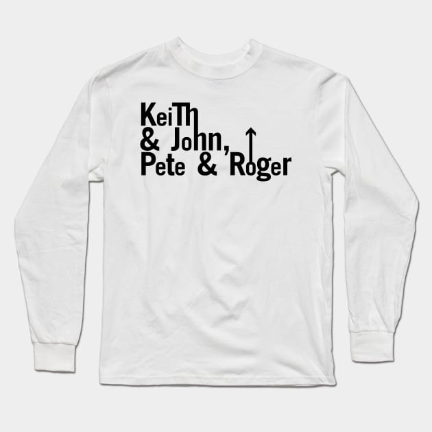 Keith & John, Pete & Roger Long Sleeve T-Shirt by DAFTFISH